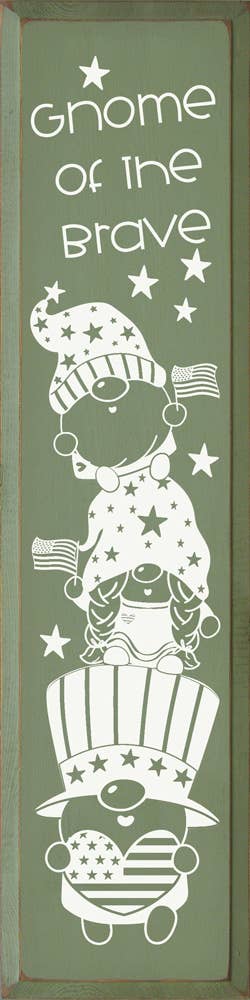 SAWDUST CITY - Wholesale Sign - Gnome Of The Brave Patriotic Vertical Wood Sign4