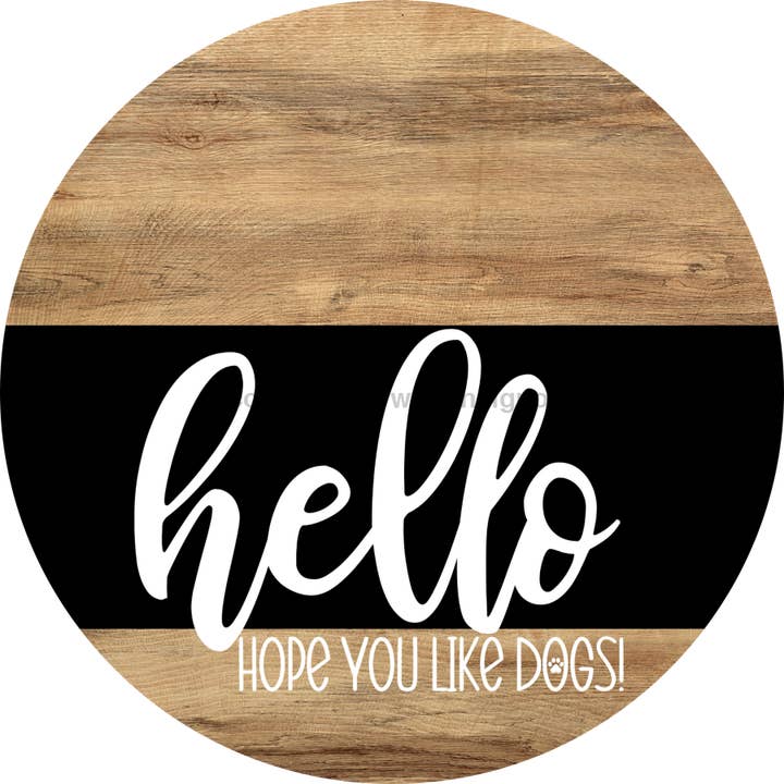 Dog Door Hanger, Hello Door Hanger, DCO-13753-DH, 18" Round Wood for wholesale by DecoExchange