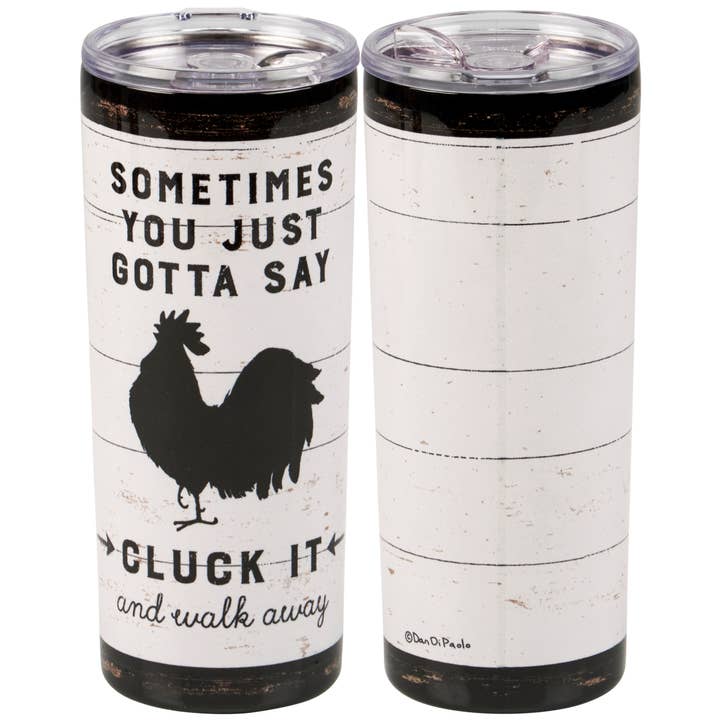 Cluck It Coffee Tumbler for wholesale by Primitives by Kathy