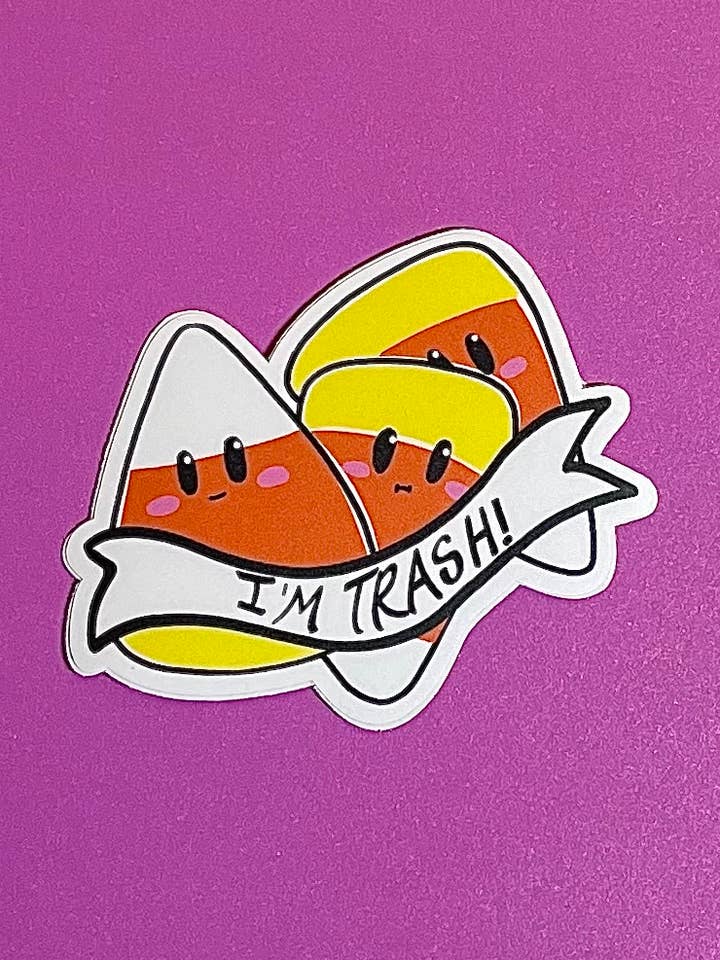 I’m Trash -Candy Corn vinyl sticker for wholesale by Cover Yo Space Gurl