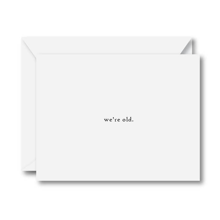 Tarjeta de felicitación We're Old para venta al por mayor de Carly Allred Studio
