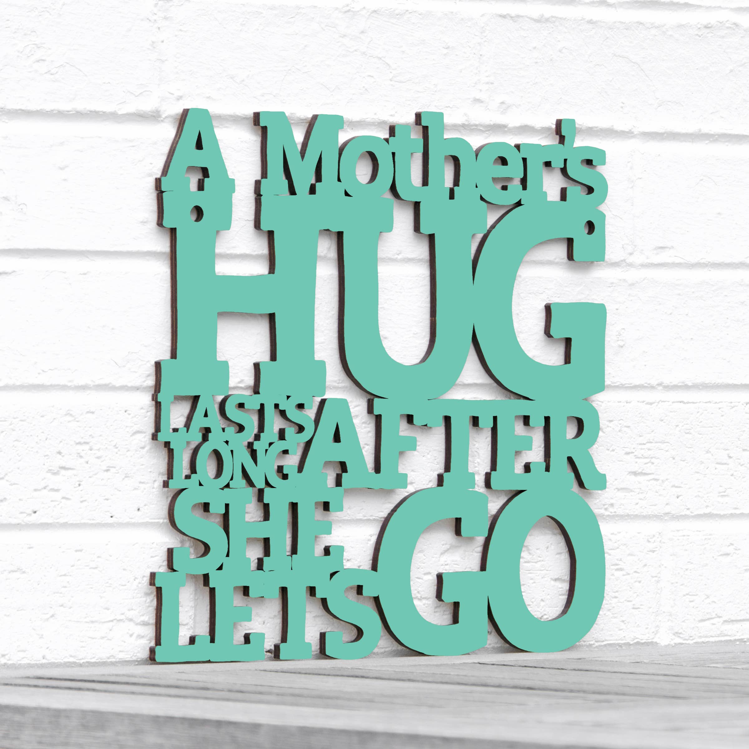 Spunky Fluff - Wholesale Wall Sign - A Mother's Hug Lasts Long8