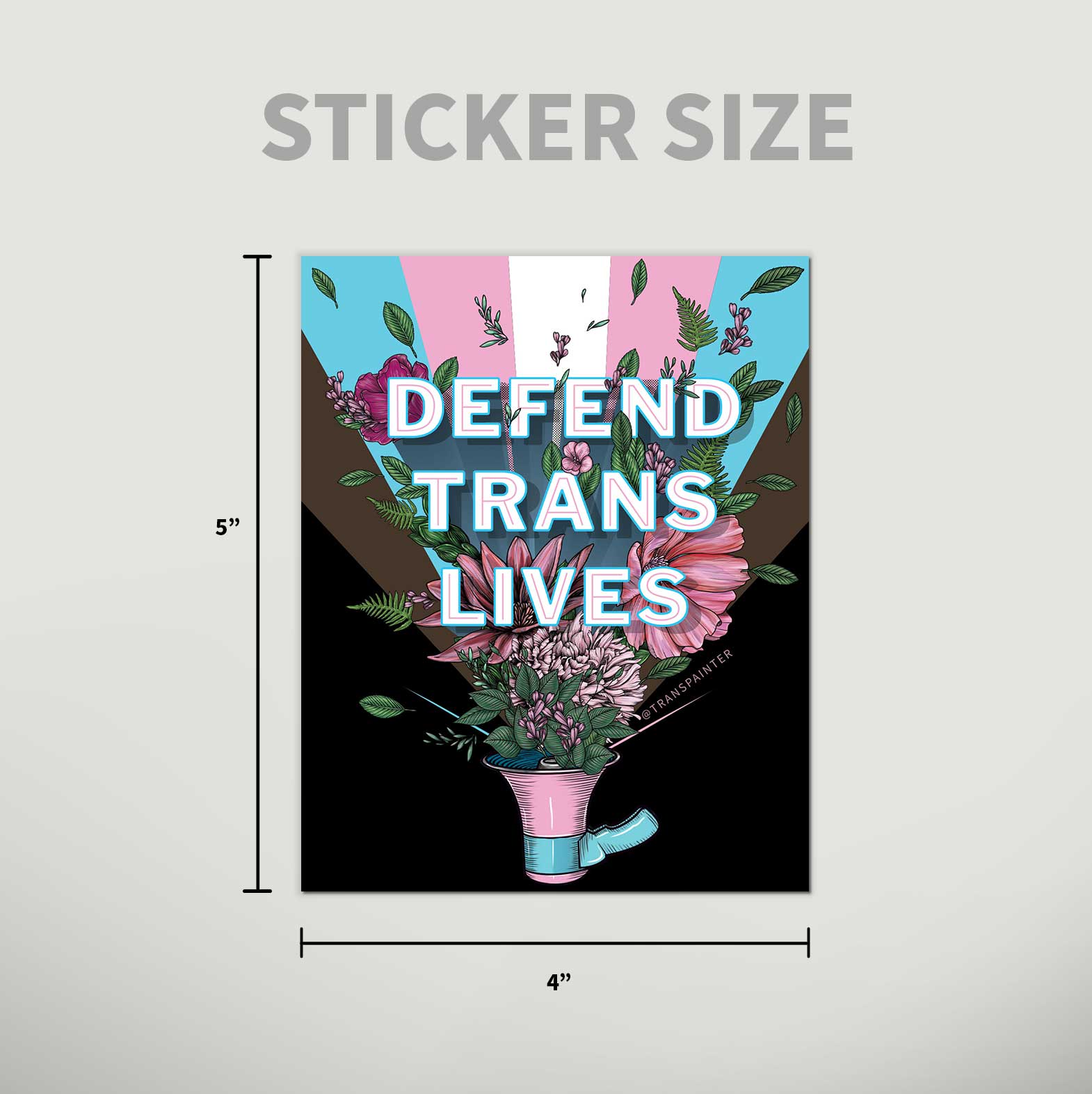 Transpainter - Wholesale Sticker - Defend Trans Lives Sticker | LGBTQ+ Bumper Stickers7