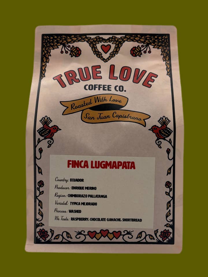 Ecuador Finca Lugmapata for wholesale by True Love Coffee Co.