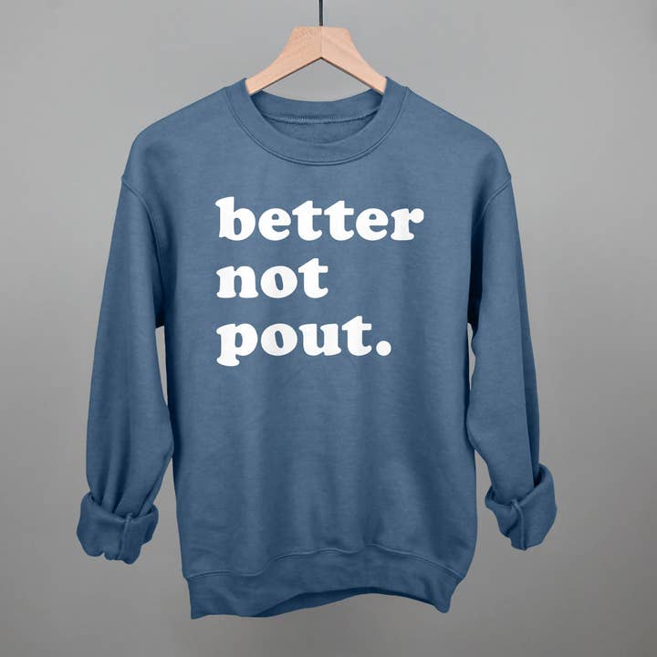 Ivy + Cloth - Wholesale Graphic Sweatshirt - Women's - Better Not Pout7