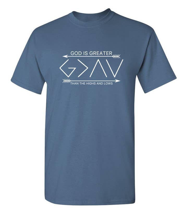 Feelin Good Tees - Wholesale Screen Printed T-Shirt - Unisex - God Is Greater Than Highs and Lows9