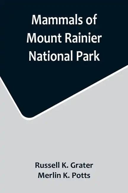 Books by splitShops - Wholesale Nature & Outdoors Book - Mammals of Mount Rainier National Park - Paperback0