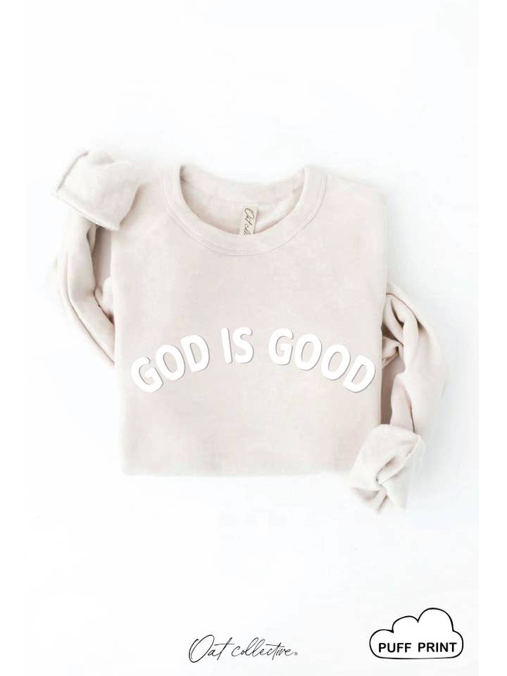 OAT COLLECTIVE - Wholesale Graphic Sweatshirt - Women's - GOD IS GOOD PUFF Graphic Sweatshirt