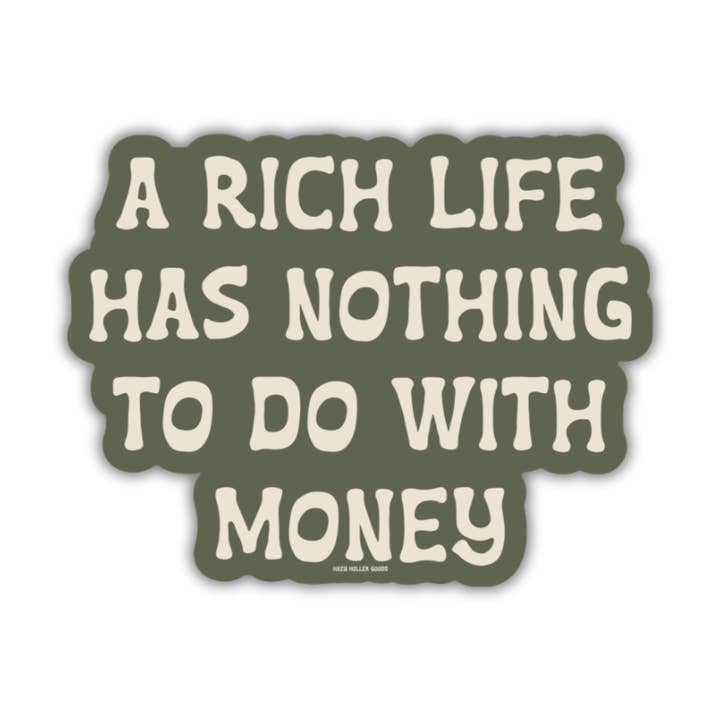 Rich Life Motivational Sticker for wholesale by Hazy Holler Goods