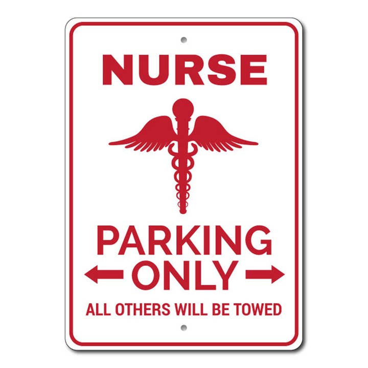 Señal de aparcamiento enfermera para venta al por mayor de Lizton Sign Shop, Inc