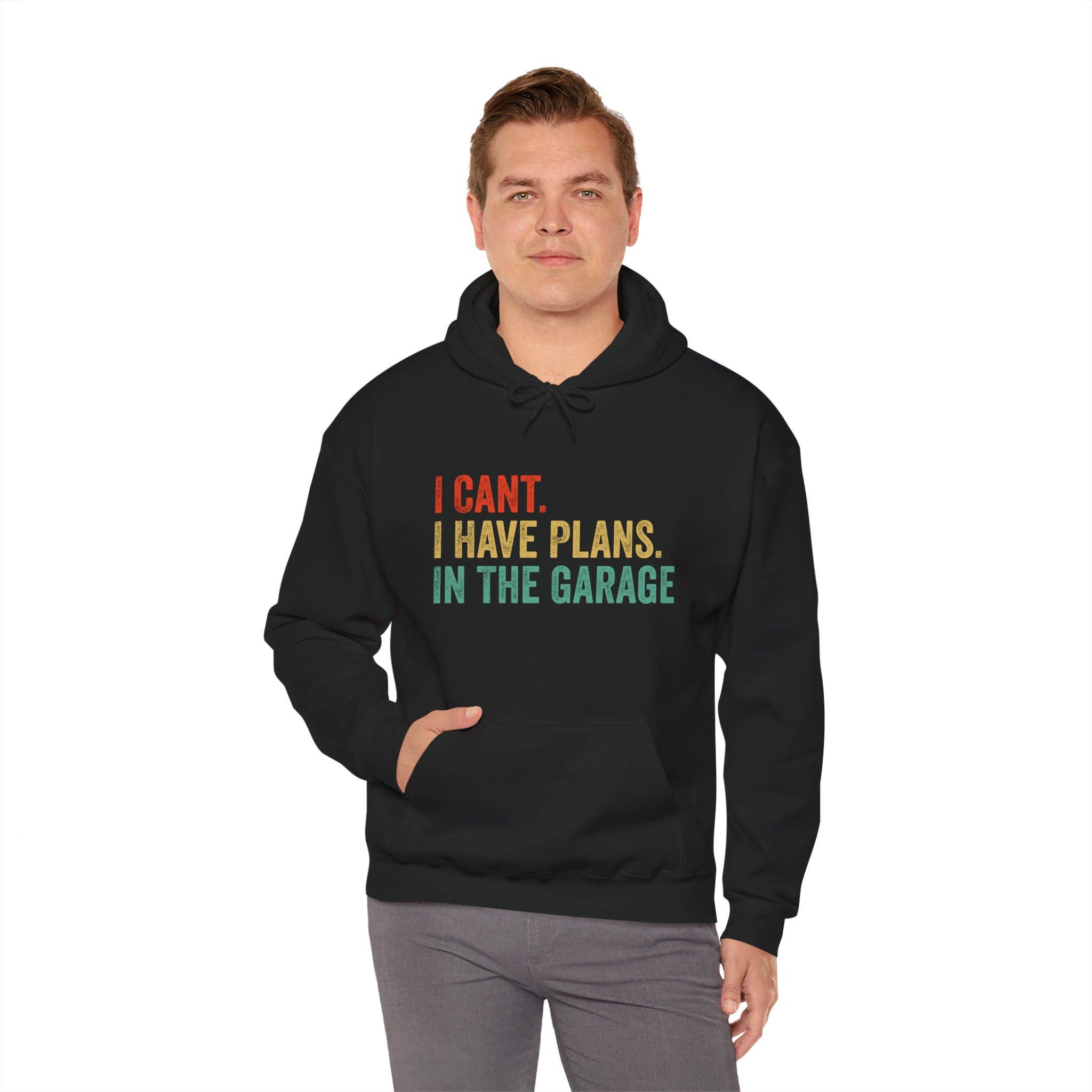 L&L T-Shirt Company - Wholesale Graphic Sweatshirt - Unisex - Garage Plans Hoodie – “I Can't, I Have Plans in the Gara9