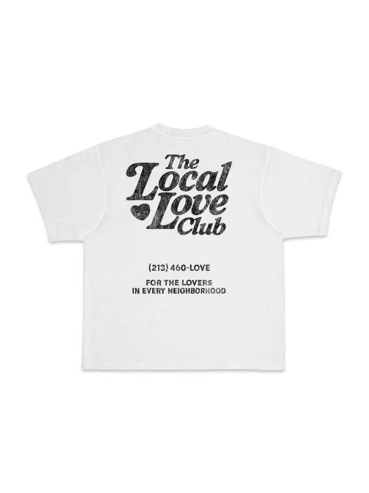 Local Love Club Tee for wholesale by Ruben Rojas Live Through Love