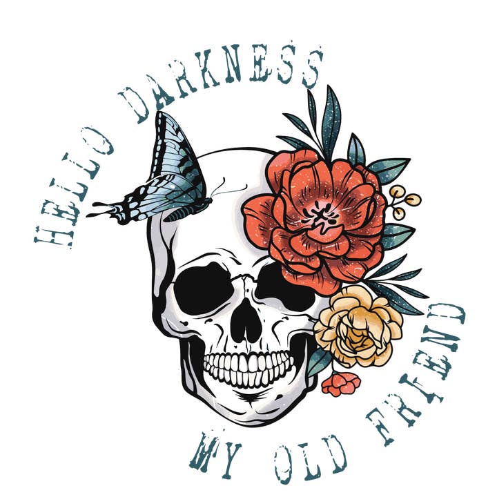 Hello Darkness, My Old Friend DTF Print for wholesale by ROTD Crafter's Corner