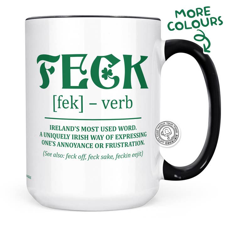 Mug à café irlandais drôle Feck - Cadeau de la Saint-Patrick pour la vente par coco+bie designs