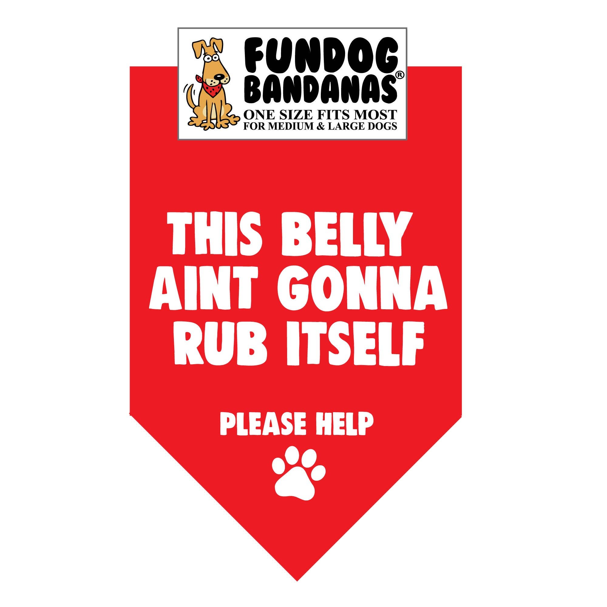 Assorted Colors 5 Pack - This Belly Ain't Gonna Rub Itself Dog Bandana for wholesale on Faire2