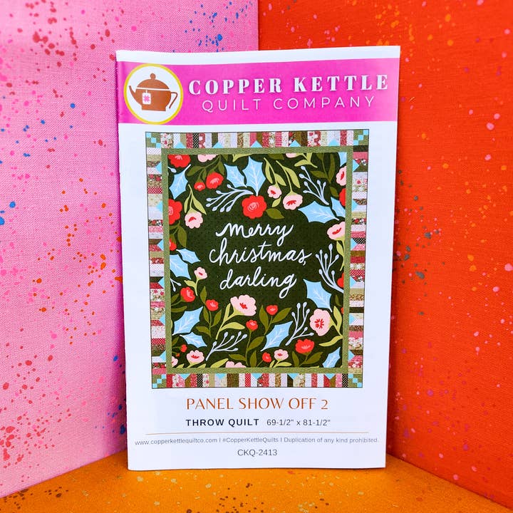 Panel Show Off 2 | CKQ-2413 Quilt Pattern for wholesale by Copper Kettle Quilt Company