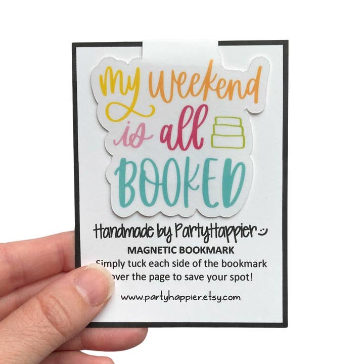 My Weekend Is All Booked Magnetic Bookmark for wholesale by PartyHappier