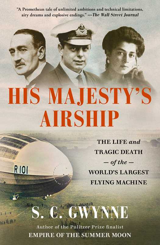 Simon & Schuster - Wholesale History & Geography - His Majesty's Airship by S. C.  Gwynne0