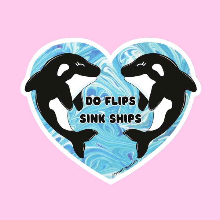 Orca "do flips, sink ships" sticker for wholesale by Future Frenzy