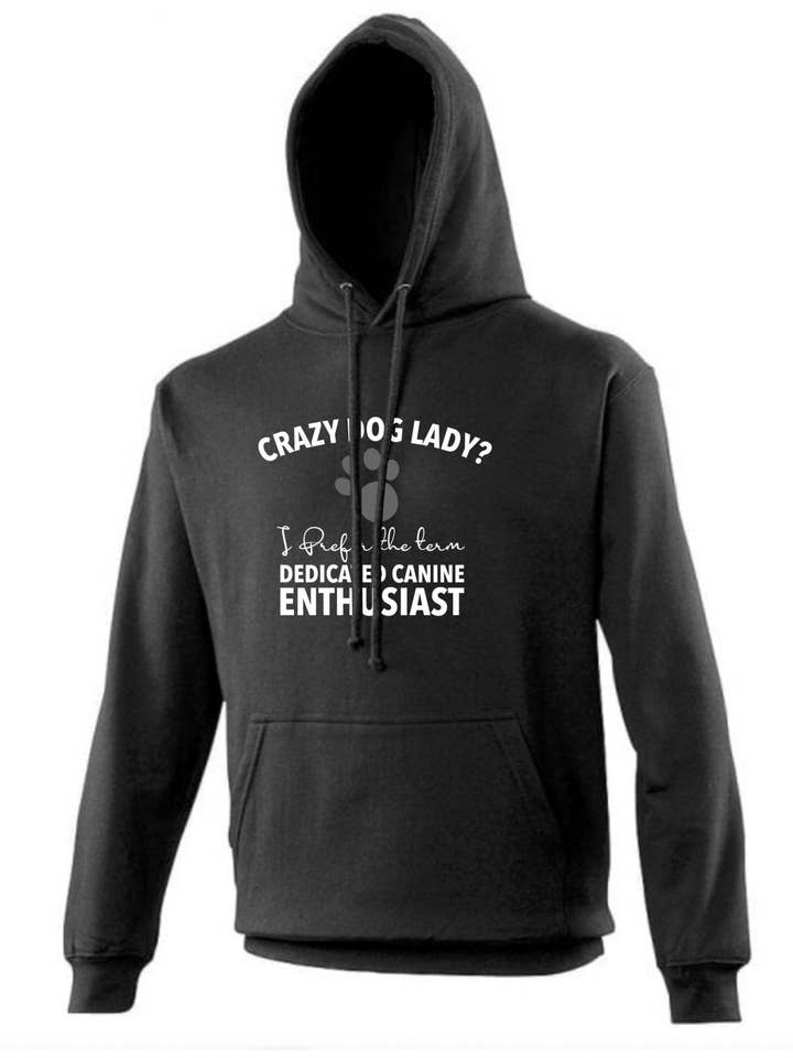 Crazy dog lady? Enthusiast Hoodie for wholesale by Pooch