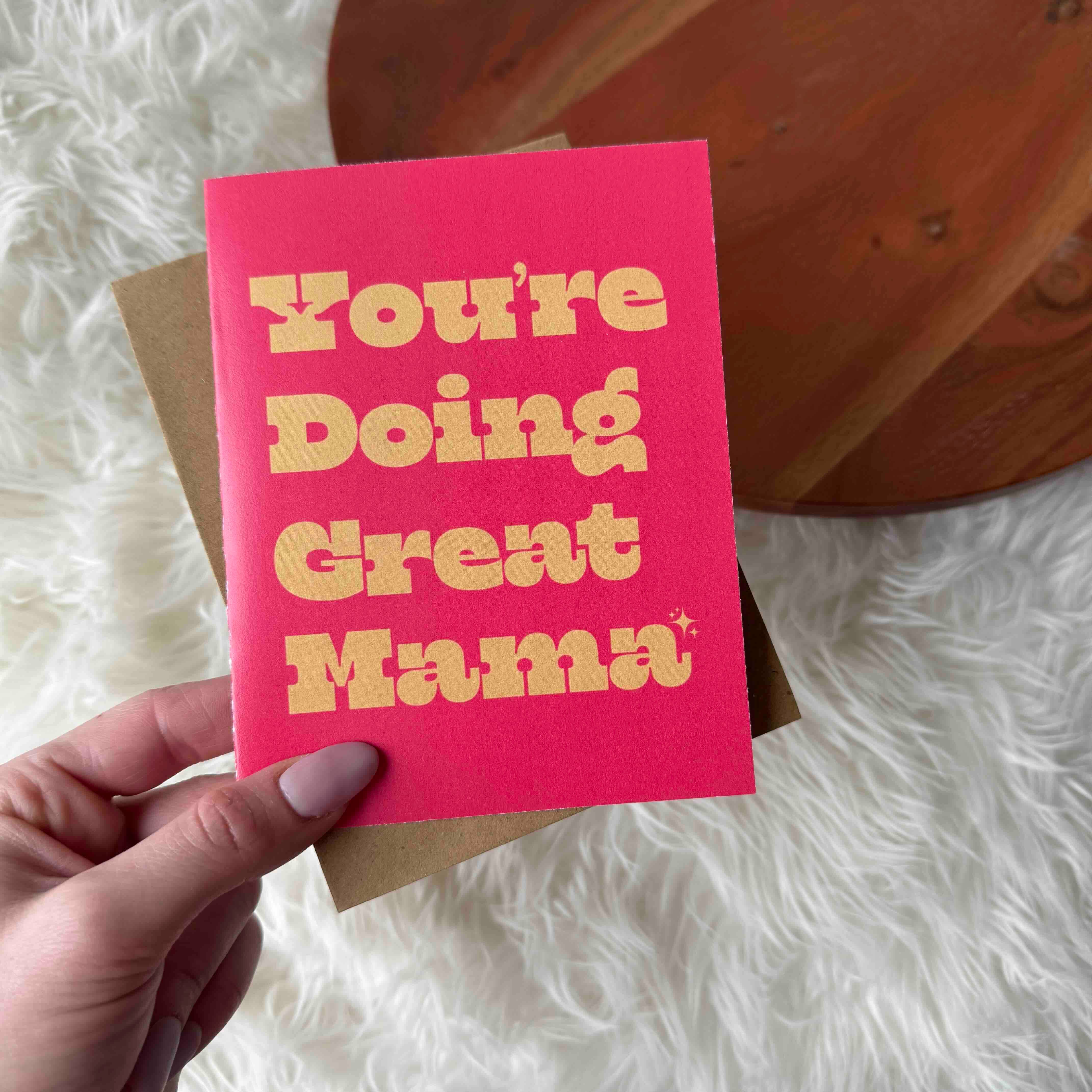 Big Moods - Wholesale Mother's Day Card - "You're Doing Great Mama" Greeting Card