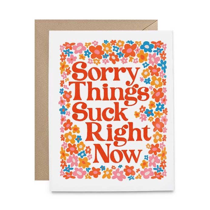 Sorry Things Suck Right Now Card for wholesale by Hello Harlot