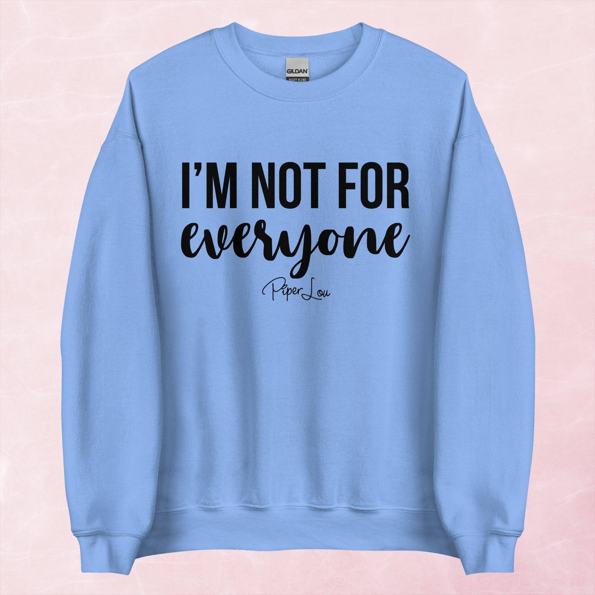Piper Lou Collection - Wholesale Graphic Sweatshirt - Women's - I'm Not For Everyone Graphic Crewneck Sweatshirt5