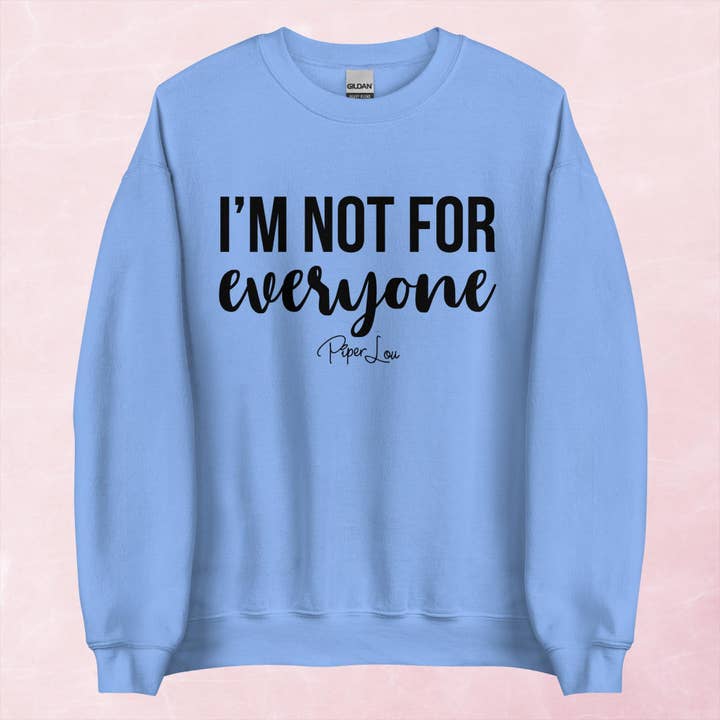 Piper Lou Collection - Wholesale Graphic Sweatshirt - Women's - I'm Not For Everyone Graphic Crewneck Sweatshirt5