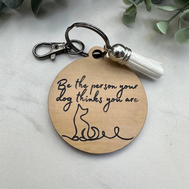 Oh My Sweetie - Venta al por mayor Llavero - Unisex - Llavero «Sé la persona que tu perro cree que eres»