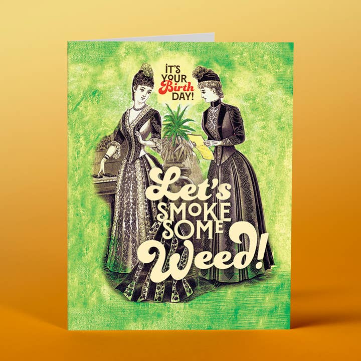 offensivedelightful - Wholesale Birthday Card - WEED LADIES!