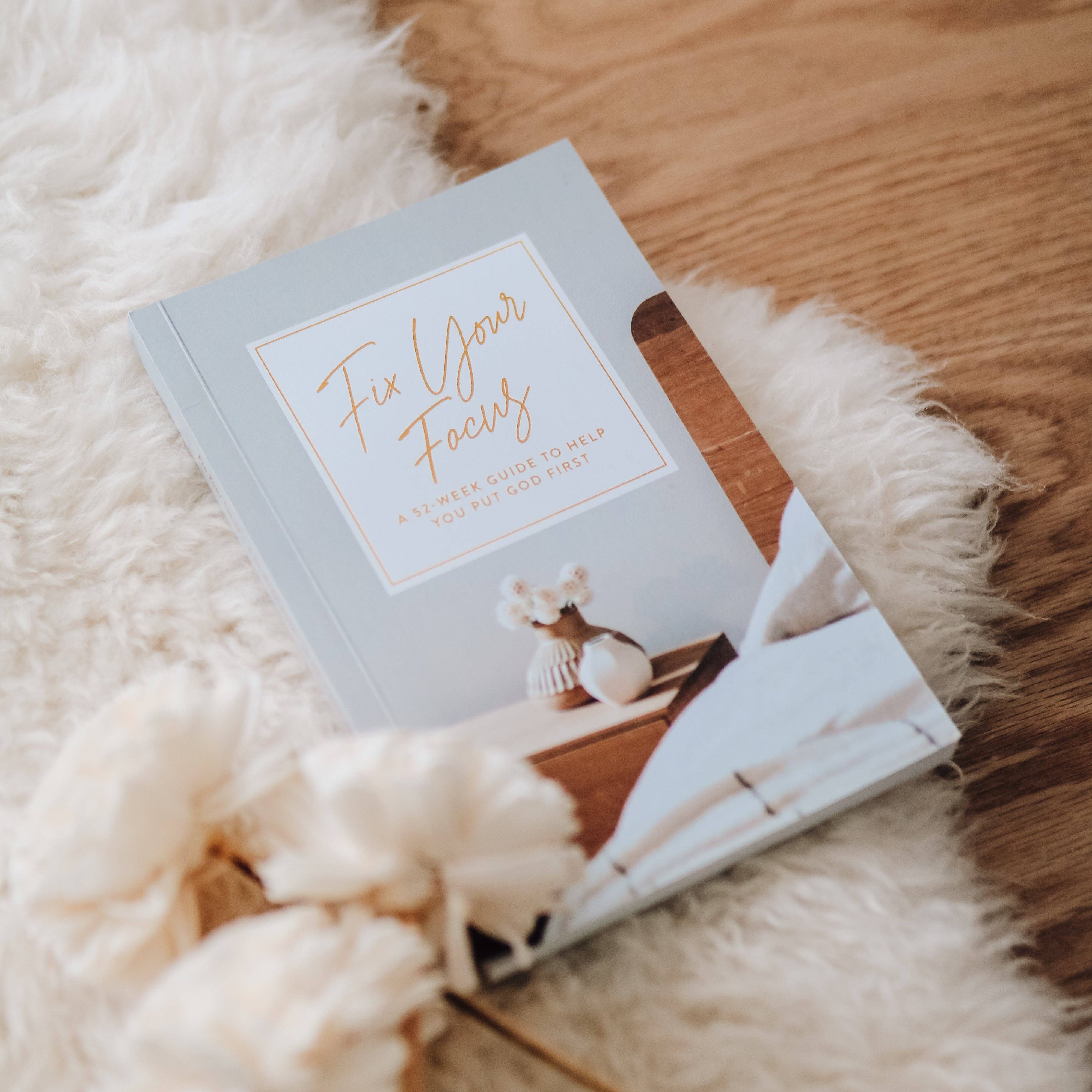 The Daily Grace Co - Wholesale Religion Book - Fix Your Focus - A 52-Week Guide to Help You Put God First4