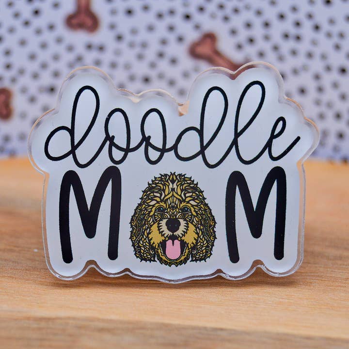 Doodle Mom Acrylic Pin for wholesale by Crafted by Chris Co.
