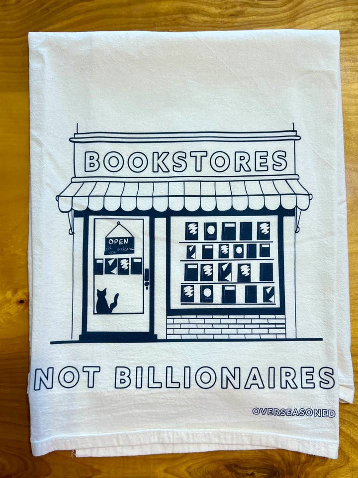 Bookstores Not Billionaires Tea Towel - book store gifts for wholesale by Overseasoned