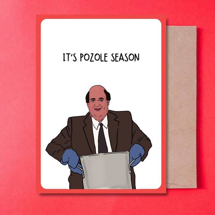 It's pozole season, Kevin - Pop Culture Card for wholesale by Gaec Studio