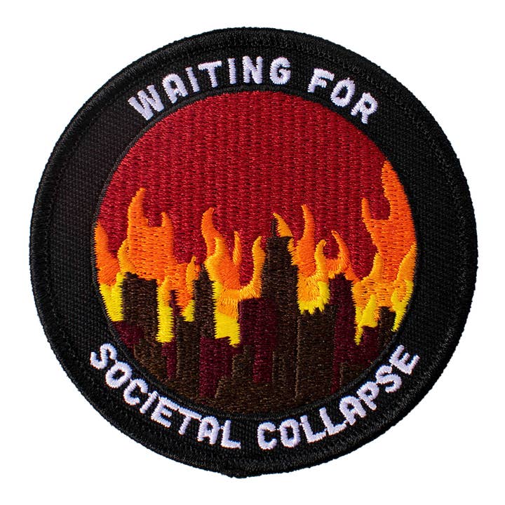 Waiting for Societal Collapse (Iron-On Patch) for wholesale by Retrograde Supply Co.