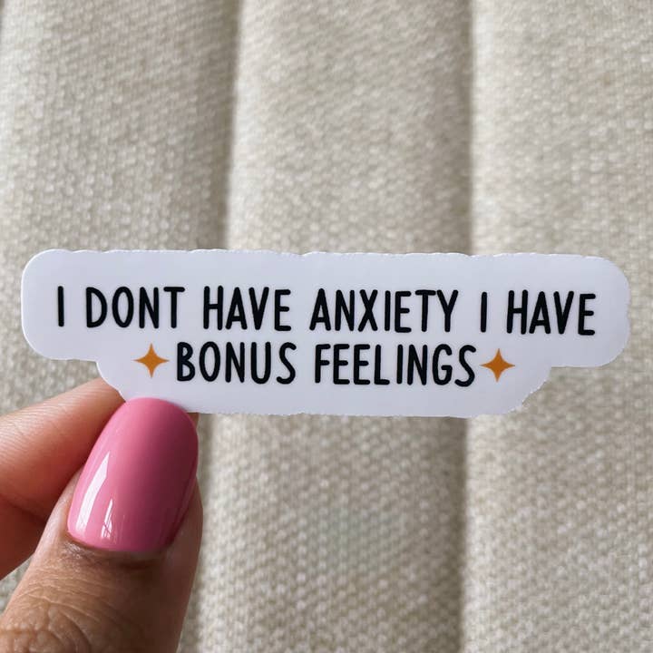 Ich habe keinen Angstaufkleber für den Großhandel von Kaela Milan Design Co