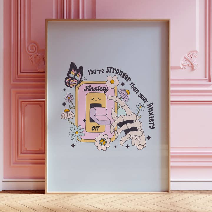 You're Stronger Than Your Anxiety Motivational Poster for wholesale by House of Binky