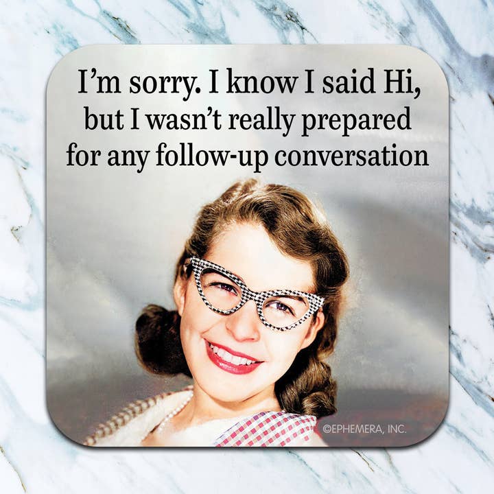 Je sais que j'ai dit bonjour sous-verre. pour la vente par High Cotton Gifts