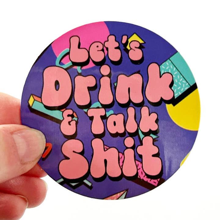Pegatina: Vamos a Beber y Hablar Mierda para venta al por mayor de Hip Violet