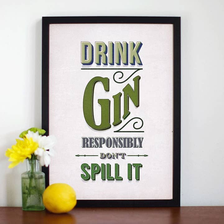 'Drink Gin Responsibly' Print for wholesale by Of Life & Lemons