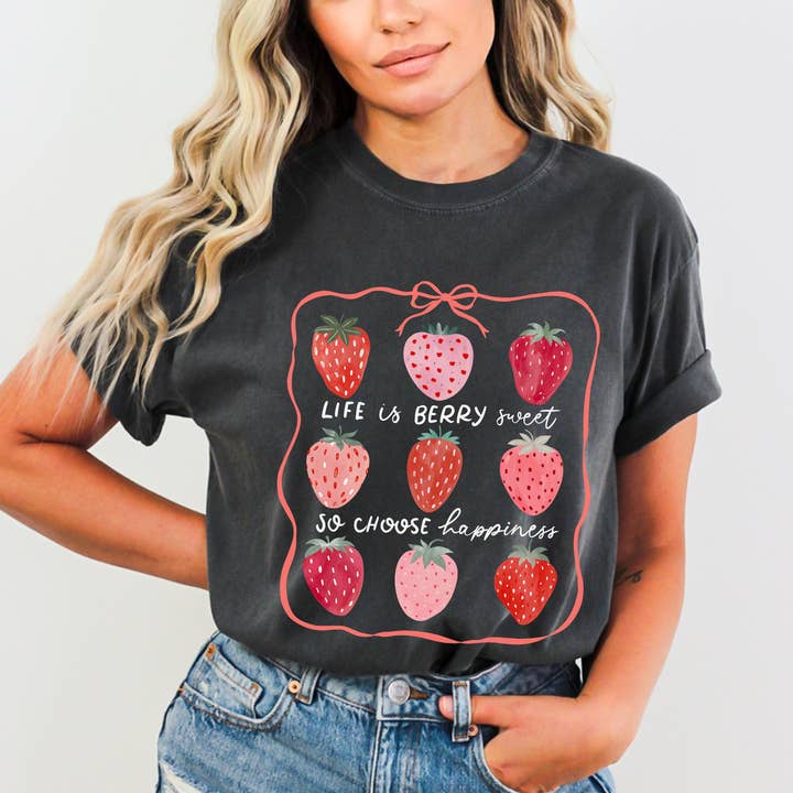 Scripted Pearl - Wholesale Screen Printed T-Shirt - Women's - Life Is Berry Sweet Strawberries Comfort Colors T Shirt8