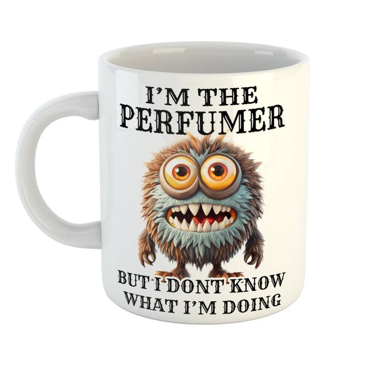 I'm The Perfumer Don't Know Monster Mug for wholesale by Just The Shirt