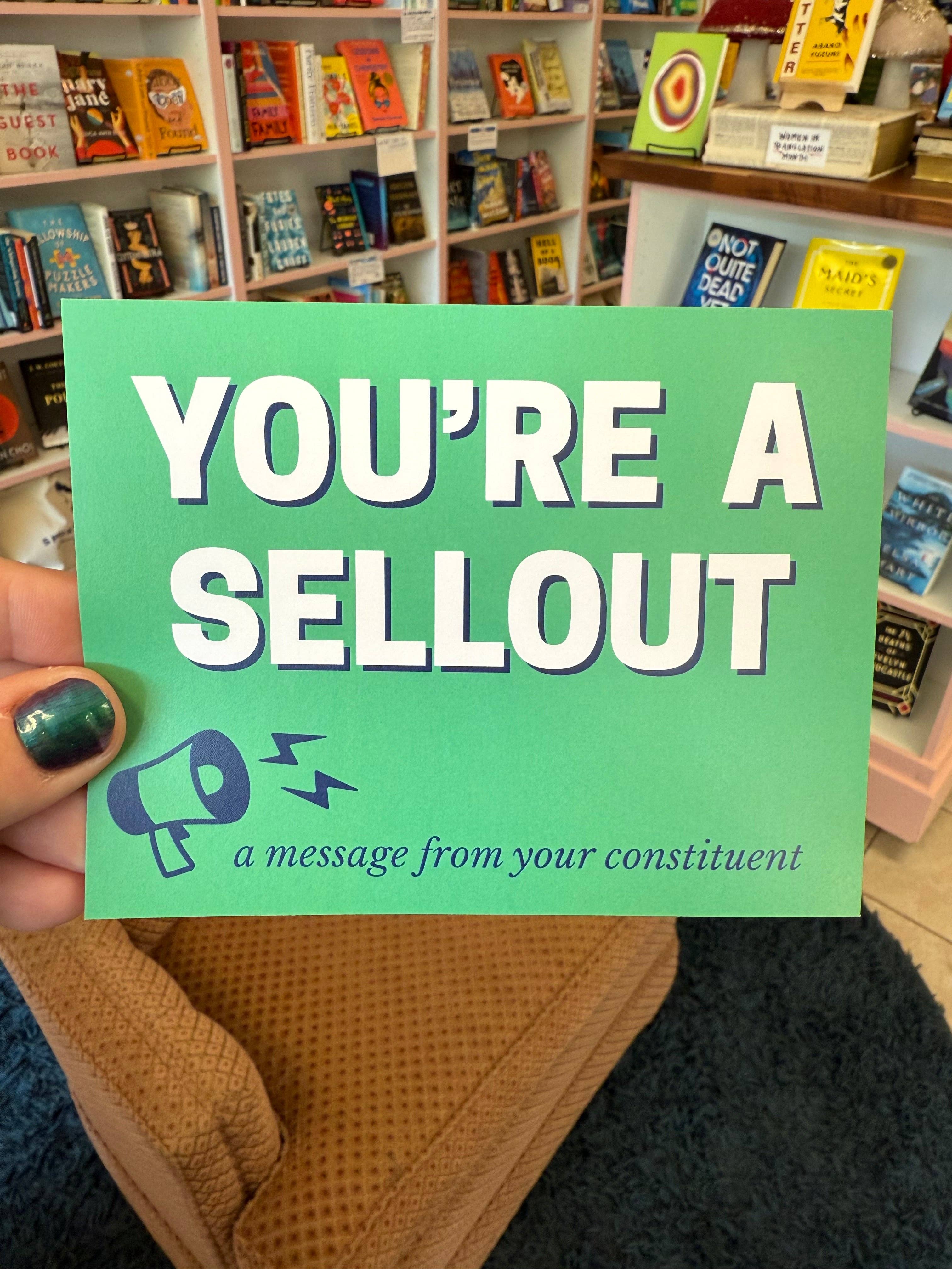 Strong Feelings Press - Wholesale Postcard - You're A Sellout0
