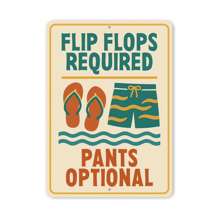 Chinelos Obrigatórios Calças Opcionais Placa de Alumínio por atacado de Lizton Sign Shop, Inc