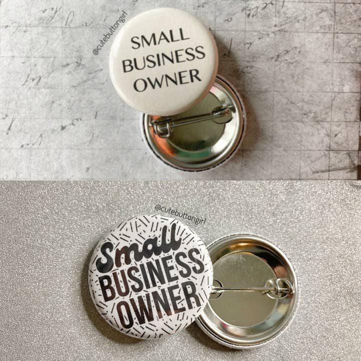 Propriétaire de petite entreprise de 1,25 pouces et 2,25 pouces pour la vente par Cute as a Button Girl