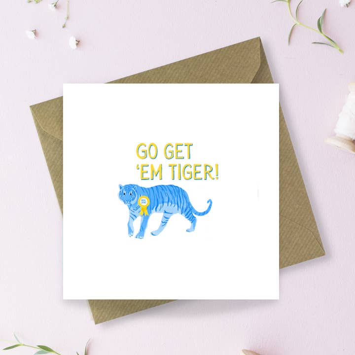 Go get ‘em tiger Greetings Card for wholesale by Sayers Studio