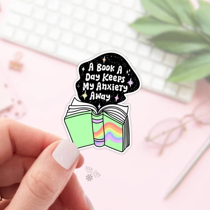 Book Lover Merch Shop - Wholesale Sticker - A Book A Day Keeps My Anxiety Away Stickers / Trendy Reading