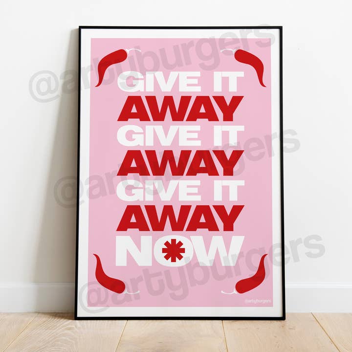 Give It Away | Red Hot Chili Peppers | Rock Indie Lyrics for wholesale by ArtyBurgers