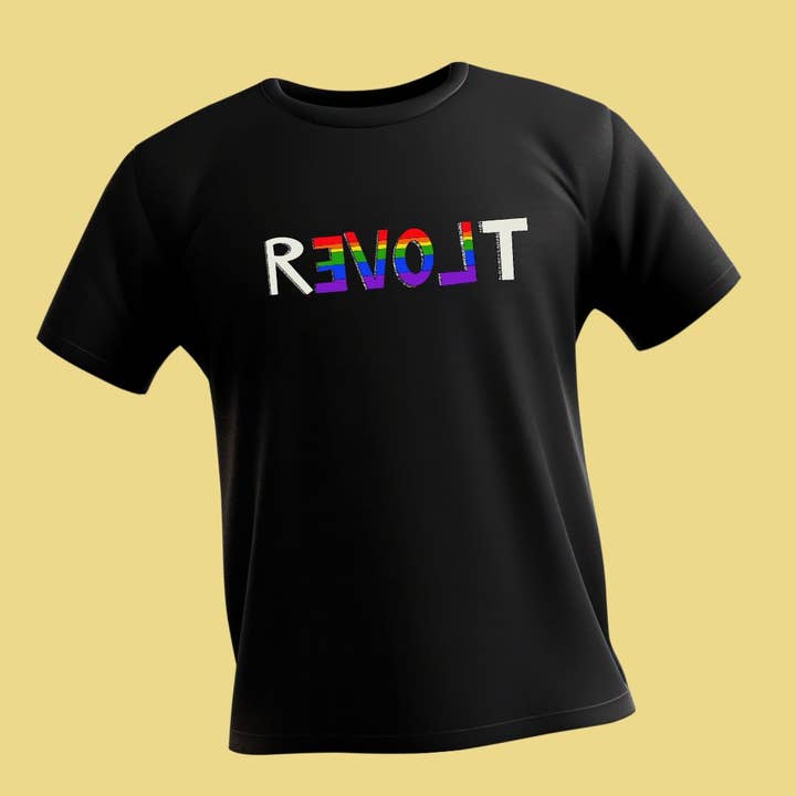 Revolt/Love - Pride T-Shirt (Sizes S-5XL) for wholesale by Create Action Design