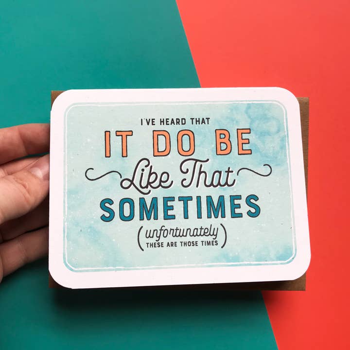 TheThirdArrow - Wholesale Everyday Greeting Card - It Do Be Like That Card2